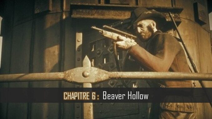 Guide complet RDR2 chapitre 6 Beaver Hollow - wiki-missions et soluces en vidéo
