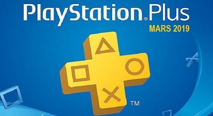 Jeux Gratuits PlayStation Plus Free games PS Plus Mars 2019 abonnés PS4 Offre Now TV
