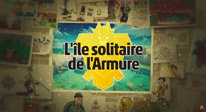 L'ile solitaire de l'Armure Guide Premier DLC Pokemon Epee et Bouclier l'ile solitaire de l'Armure