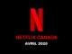 Meilleurs films et Nouvelles émissions TV Netflix Canada avril 2020