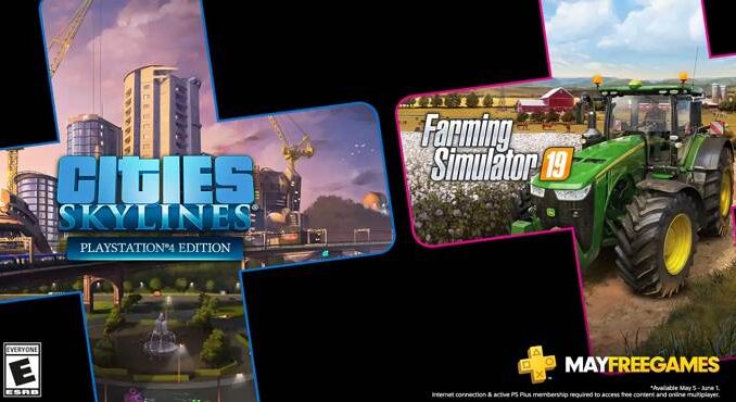 Jeux PS4 PlayStation Plus pour mai 2020 : Cities: Skylines et Farming Simulator 19
