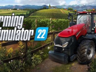 Farming Simulator 22 PC - Télécharger Gratuitement FS22